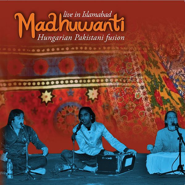 Madhuwanti - Live In Islamabad lemez